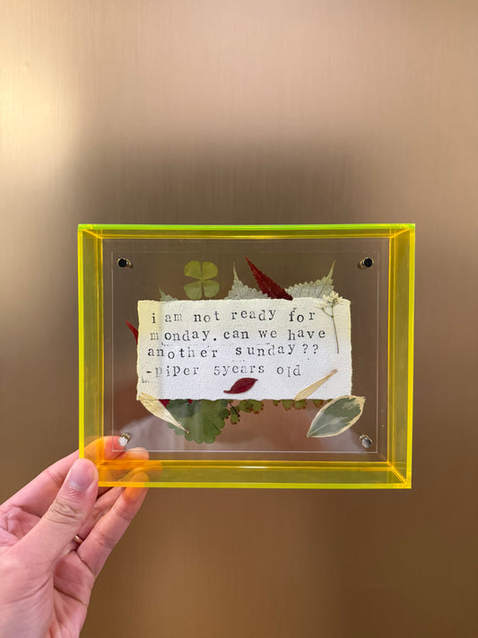 “I am not ready for Monday” frame